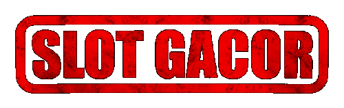 SLOT GACOR