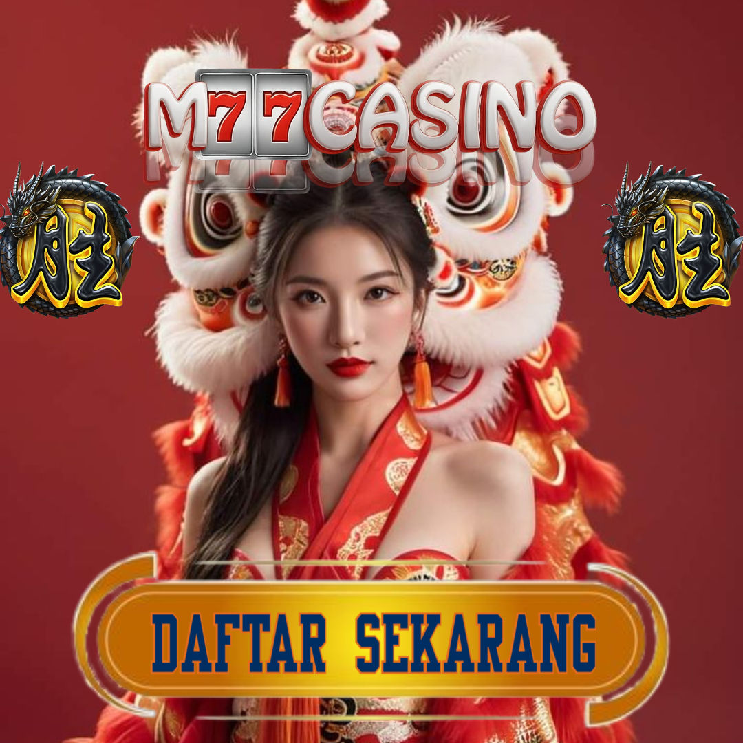 M77CASINO: Situs Casino Online Terpercaya & Agen Slot Gacor