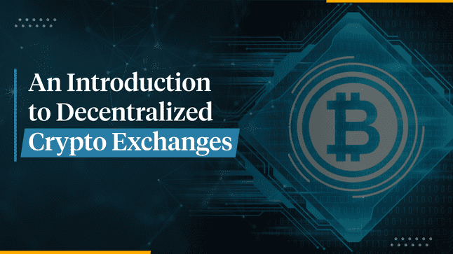 What is a Decentralized Crypto Exchange? A Comprehensive Guide