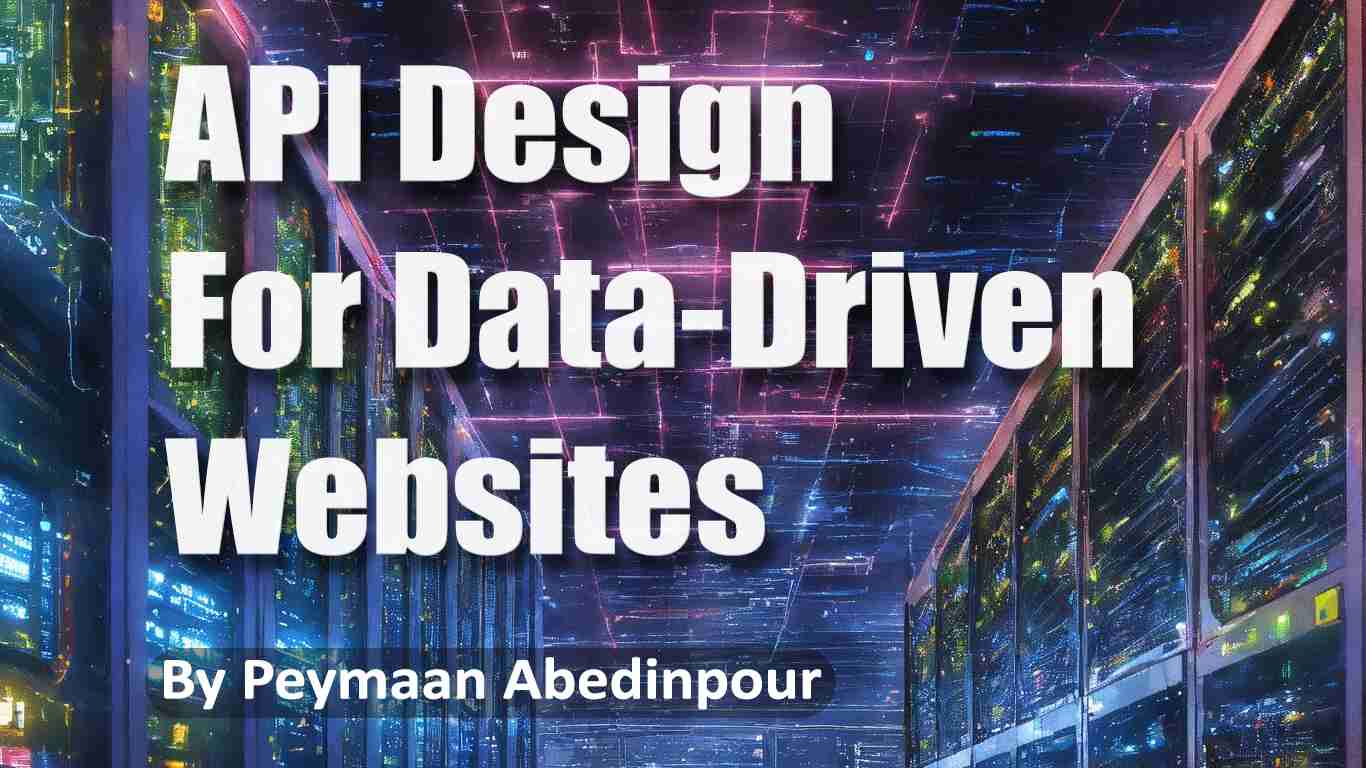 API Design for Data-Driven Websites