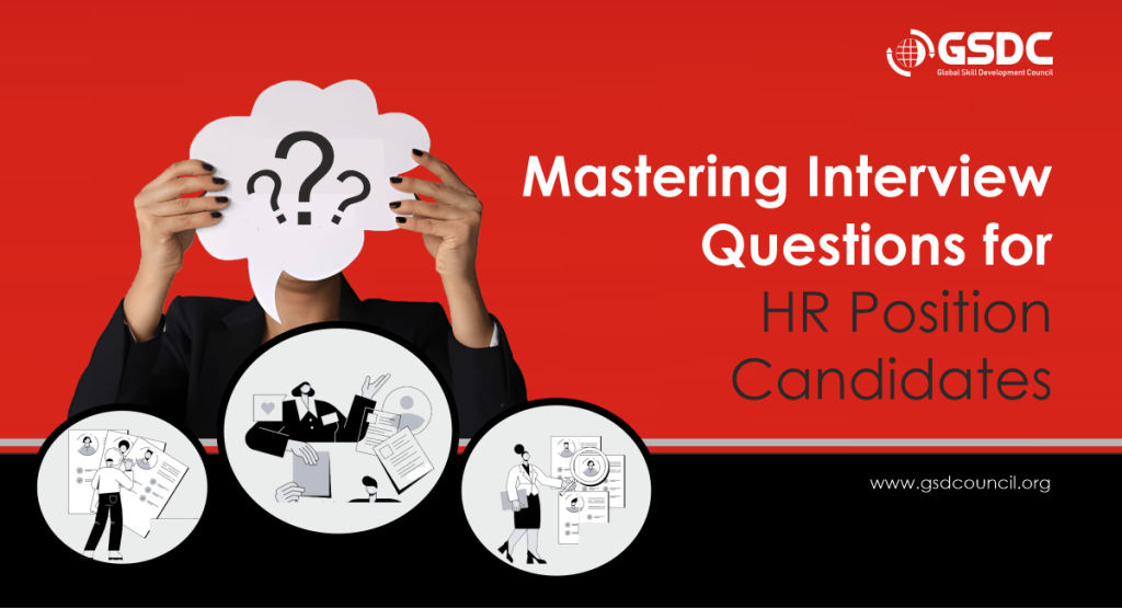 Mastering Interview Questions for HR Position Candidates