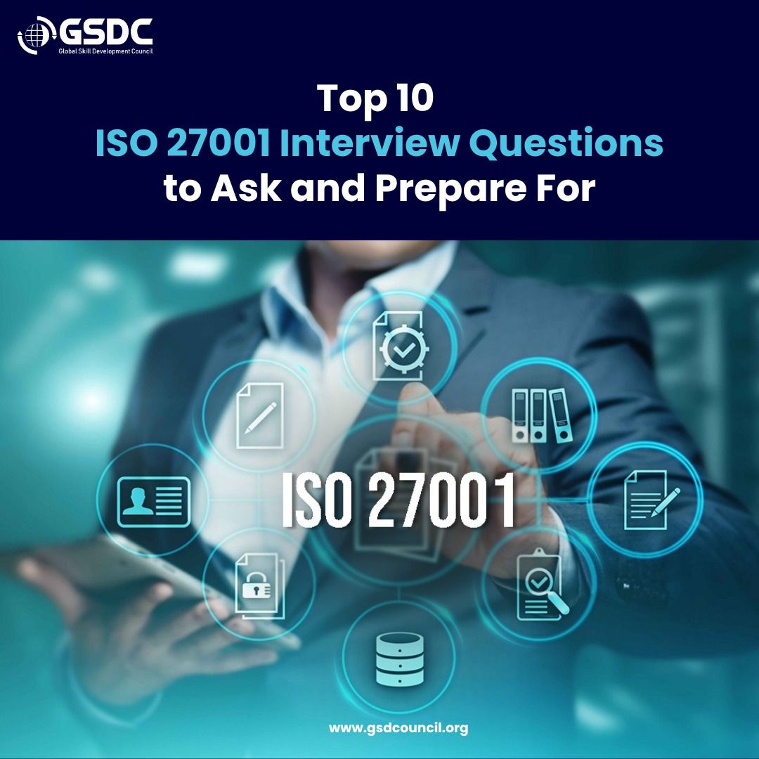 Top 10 ISO 27001 Interview Questions to Ask and Prepare For