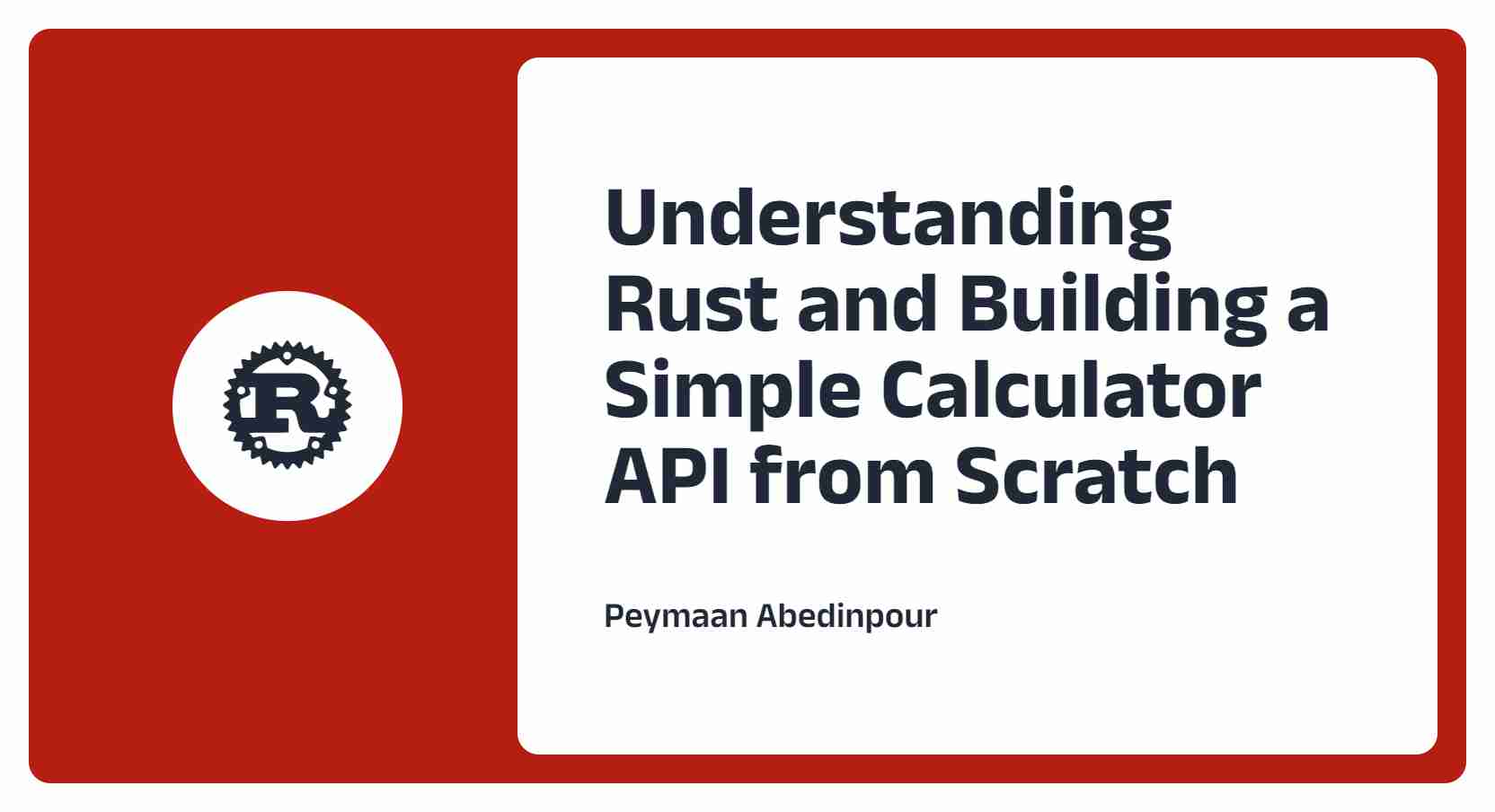 Understanding Rust and Building a Simple Calculator API from Scratch