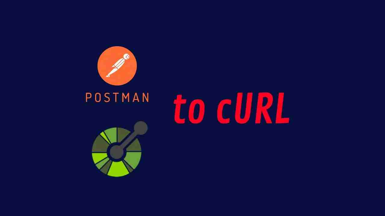 Generate cURL commands using Postman Collection and OpenAPI spec