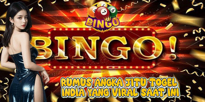 Rumus Angka Jitu Togel India Yang Viral Saat Ini