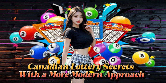 Canadian Lottery Secrets with a More Modern Approach