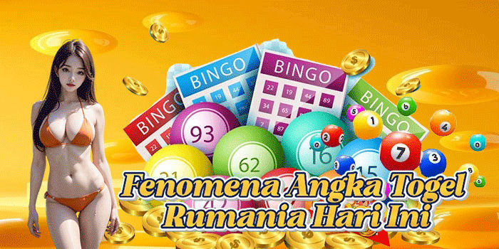 Fenomena Angka Togel Rumania Hari Ini
