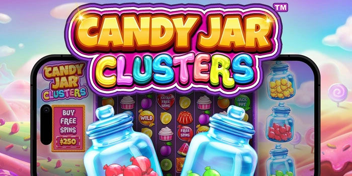 Gemuruh Hadiah Impresif di Slot Candy Jar Cluster