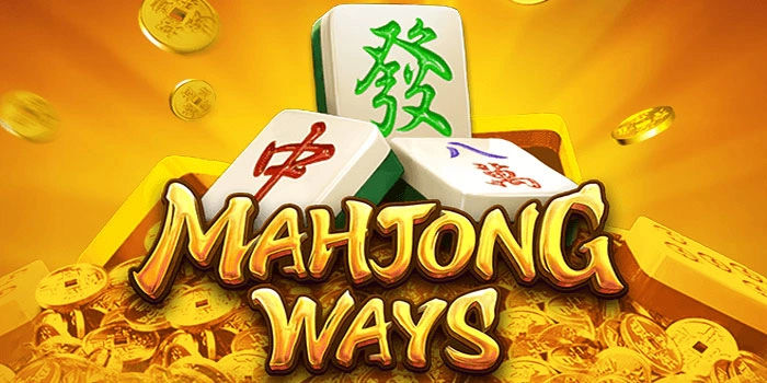Keseruan Bermain Slot Mahjong Ways Yang Penuh Kejutan