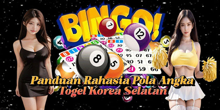 Panduan Rahasia Pola Angka Togel Korea Selatan