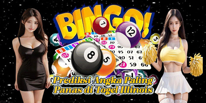 Prediksi Angka Paling Panas di Togel Illinois 
