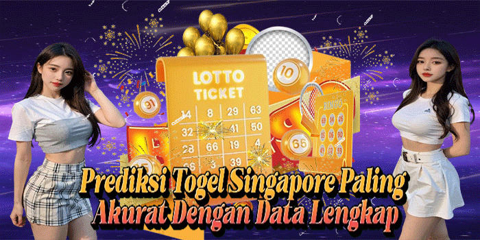 Prediksi Togel Singapore Paling Akurat Dengan Data Lengkap