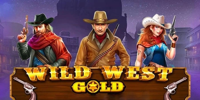 Rahasia Jam Gacor Slot Wild West Gold Yang Jarang Dibocorkan