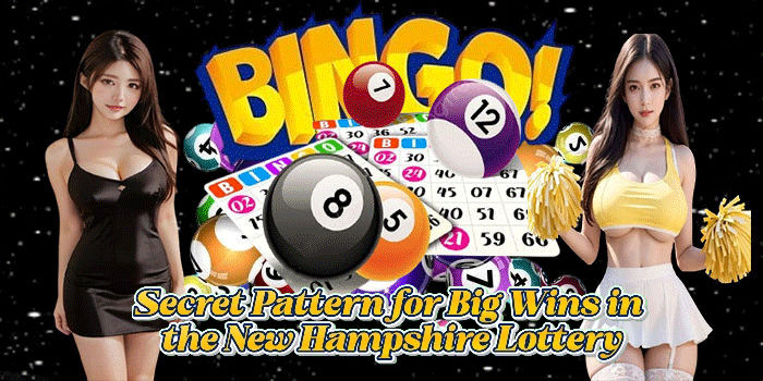 Secret Pattern for Big Wins in the New Hampshire Lottery