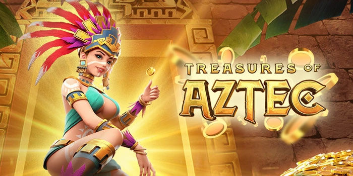 Slot Treasures Of Aztec: Cara Cerdas Tingkatkan Peluang Menang