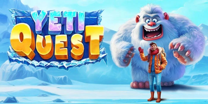 Slot Yeti Quest: Pola Anti Boncos Favorit Para Pro Player