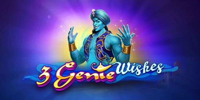 Smart Tips for Quick Spins on 3 Genie Wishes Slot