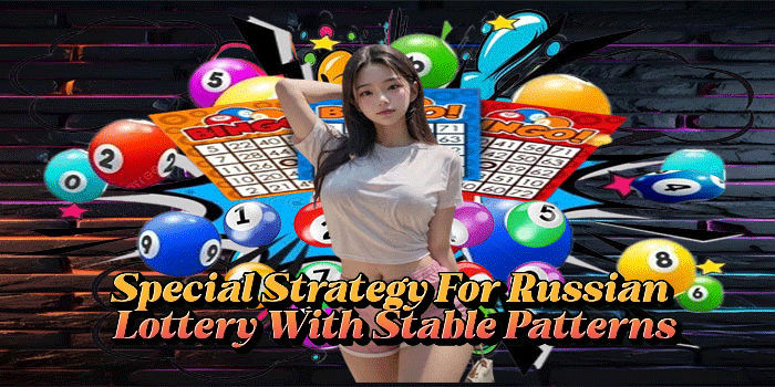Special Strategy for Russian Lottery with Stable Patterns