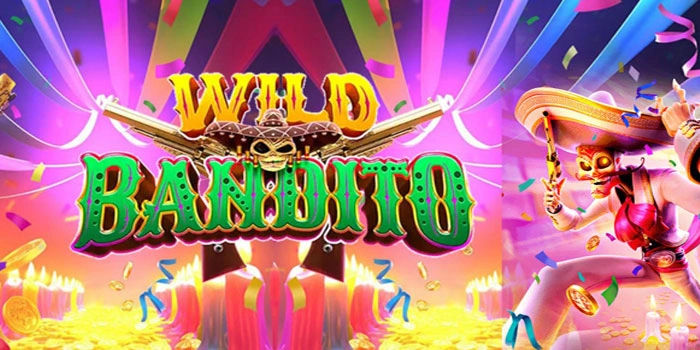 Strategi Main Slot Wild Bandito Supaya Gak Boncos