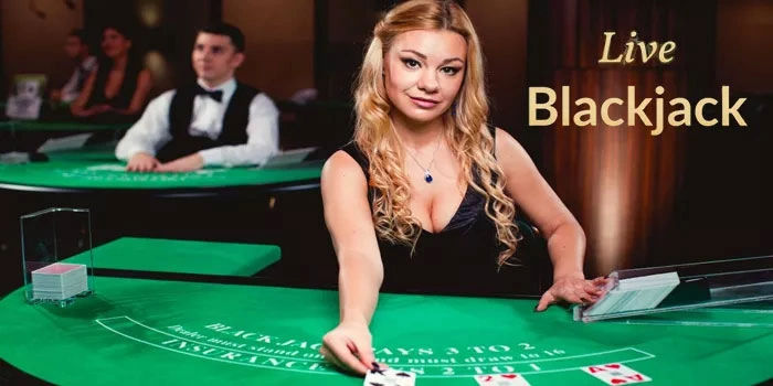 Tips Jitu Main Casino Live Blackjack Agar Hasil Lebih Konsisten