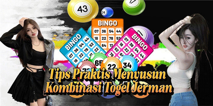 Tips Praktis Menyusun Kombinasi Togel Jerman