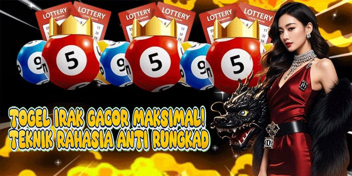 Togel Irak Gacor Maksimal! Teknik Rahasia Anti Rungkad