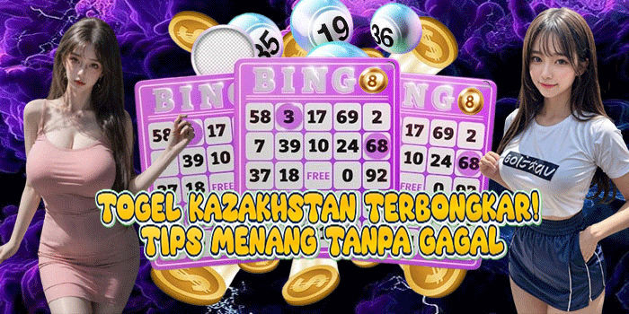 Togel Kazakhstan Terbongkar! Tips Menang Tanpa Gagal