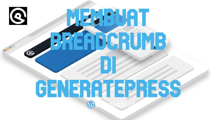 Membuat Breadcrumb di GeneratePress