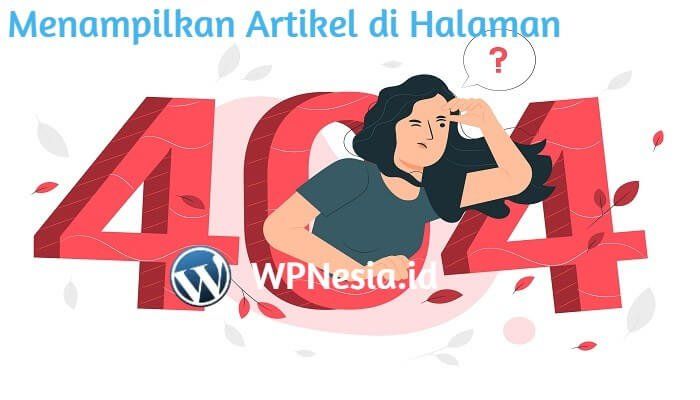 Menampilkan Artikel di Halaman 404 GeneratePress