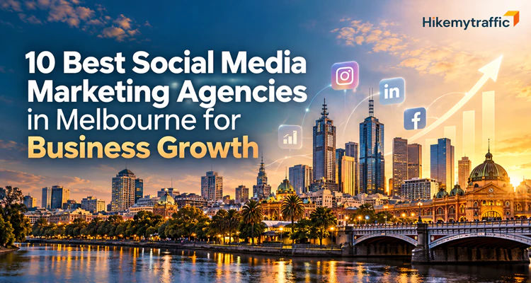10 Best Social Media Marketing Agencies in Melbourne for Business Growth