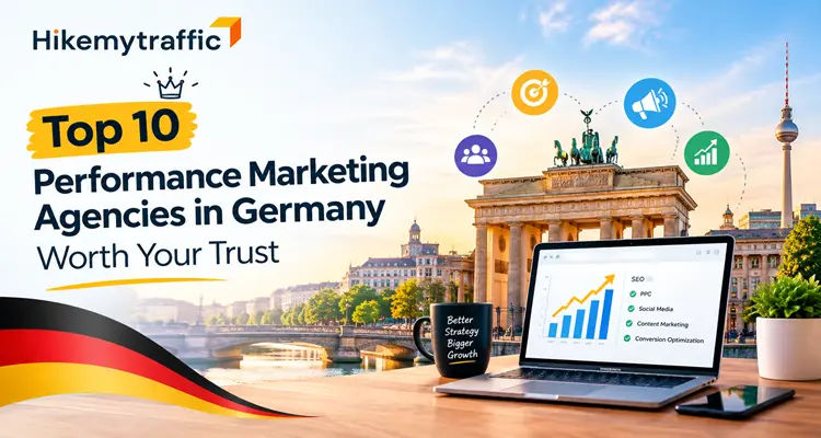 Top 10 Performance Marketing Agencies in Germany Worth Your Trust