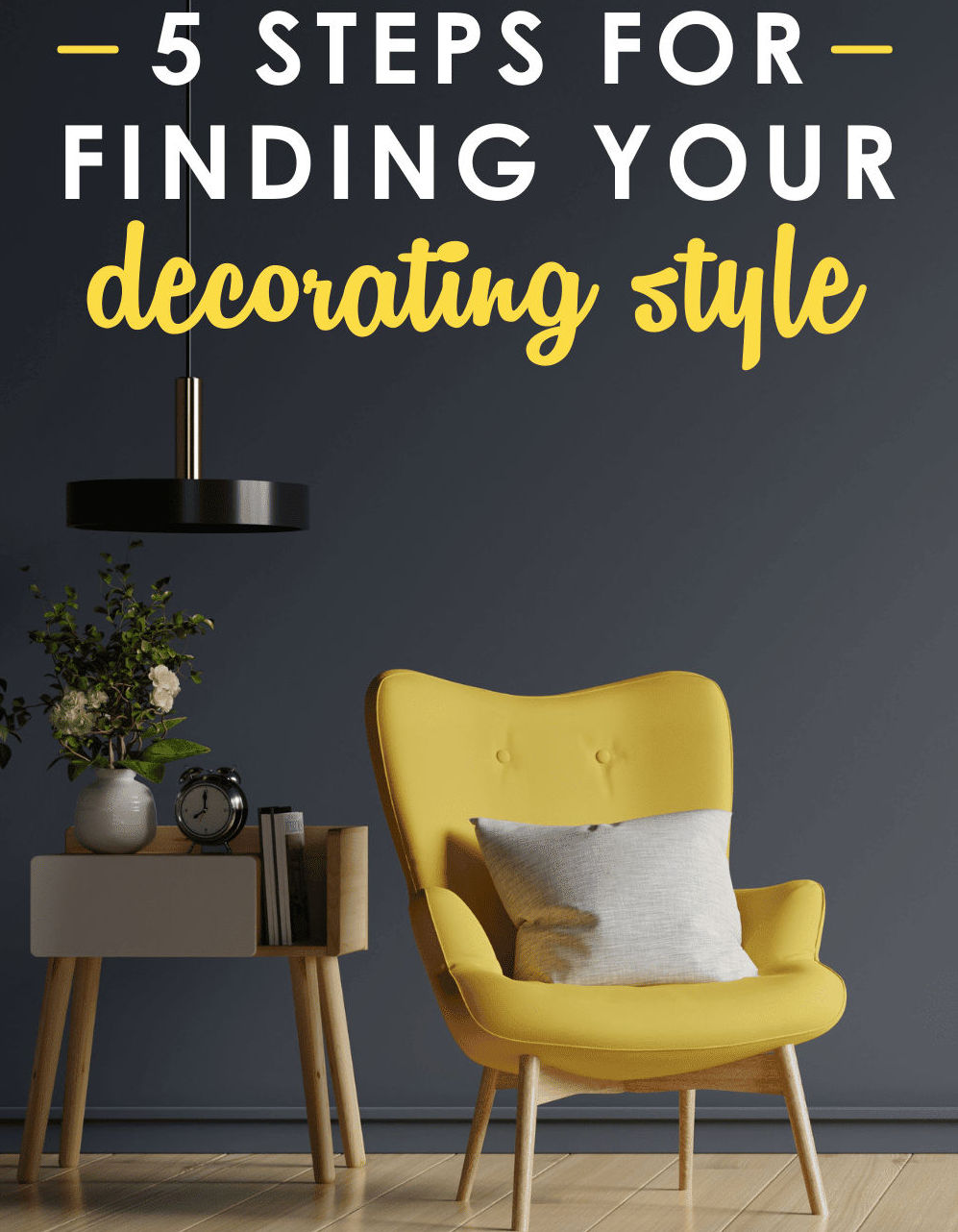How to Define Your Home Decor Style