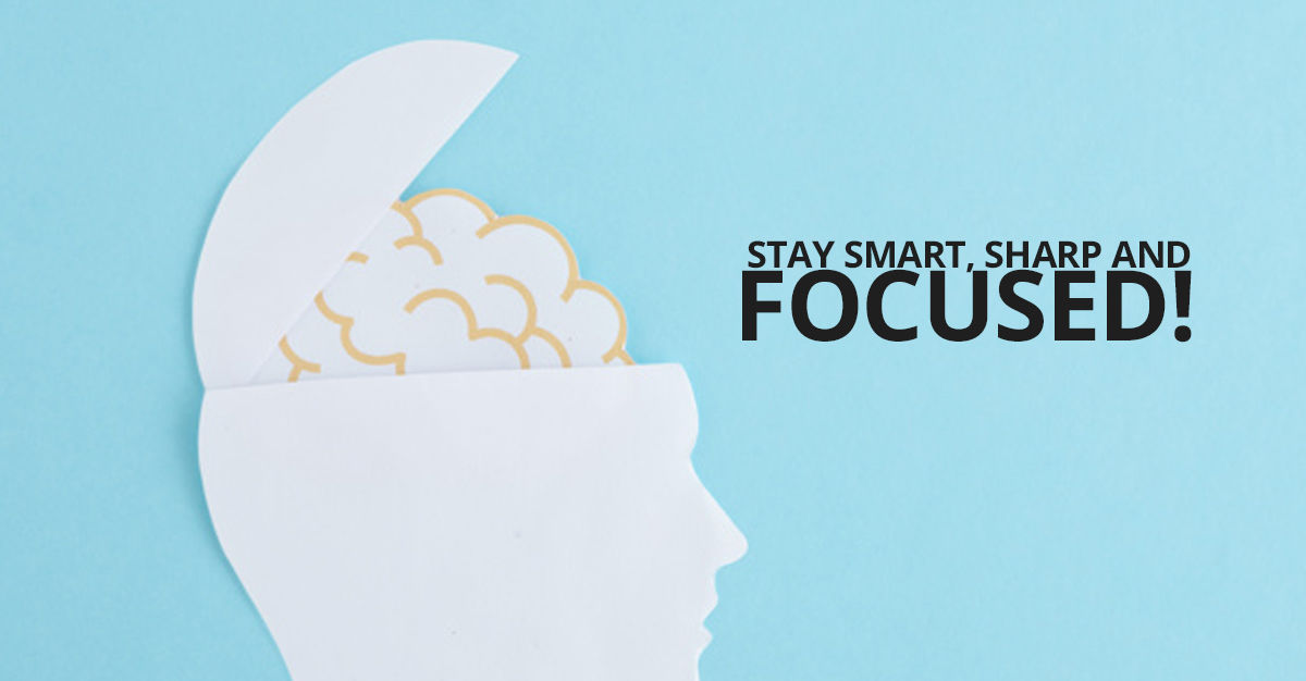 How to focus and stay sharp