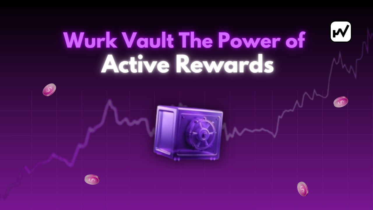 Beyond Passive Farming Why Wurk Vault is Changing the Game for Active Holders
