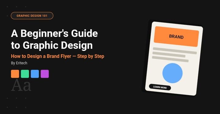 A Beginner's Guide to Graphic Design: How to Design a Brand Flyer (Step by Step)