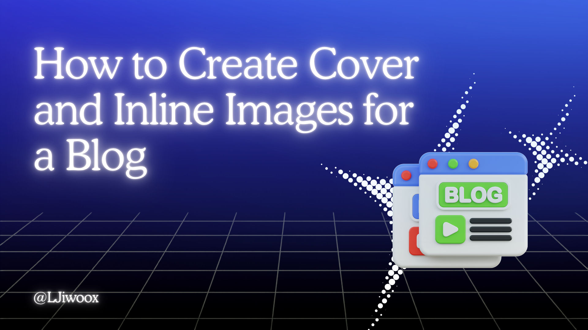 How to Create Cover and Inline Images for a Blog