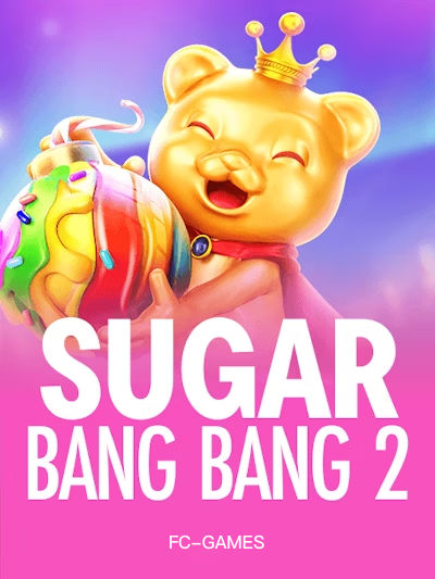 Sugar Bang Bang 2
