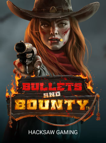 Bullets and Bounty