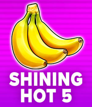 Shining Hot 5