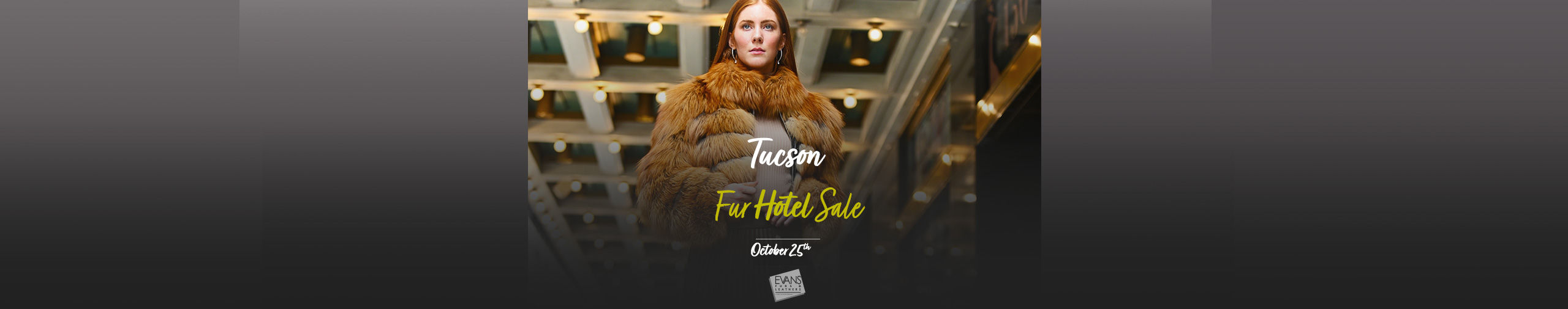 Evans Furs Tucson Hotal Fur Super Sale
