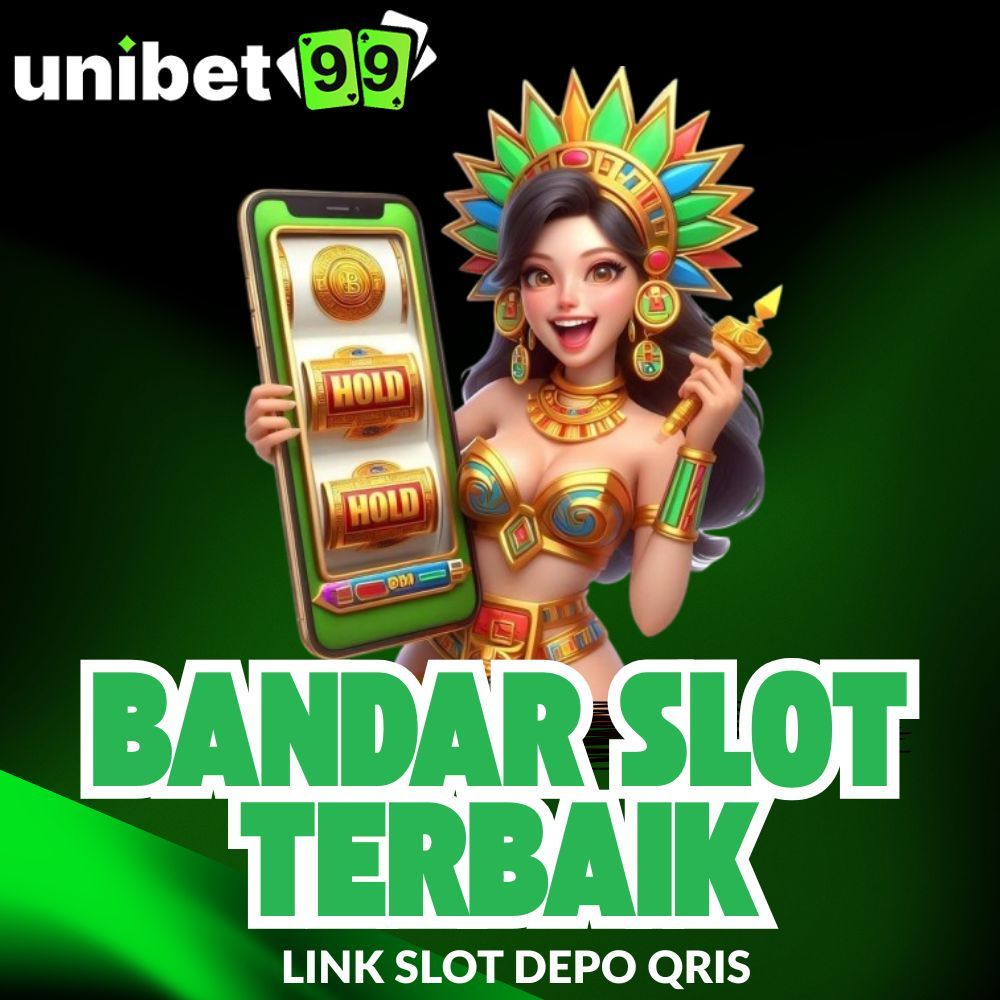 UNIBET99 - Bandar Slot Terbaik Link Situs Slot Depo Qris  image 1