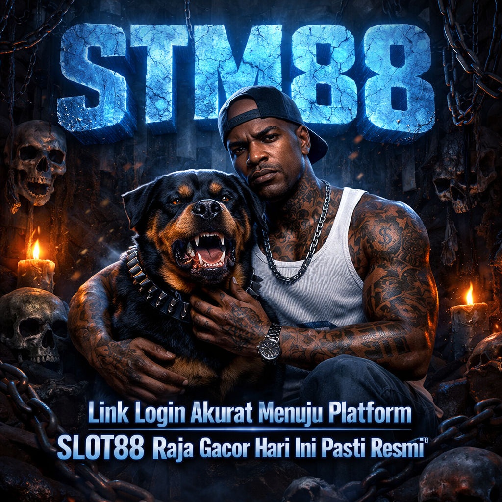 STM88 Link Login Akurat Menuju Platform Slot88 Raja Gacor Hari Ini Pasti Resmi