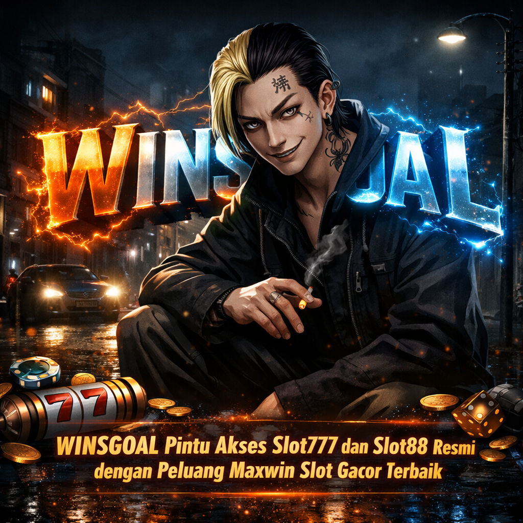 WINSGOAL Pintu Akses Slot777 dan Slot88 Resmi dengan Peluang Maxwin Slot Gacor Terbaik