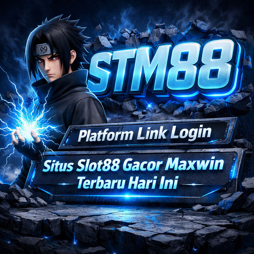 STM88 Platform Link Login Situs Slot88 Gacor Maxwin Terbaru Hari Ini image 1