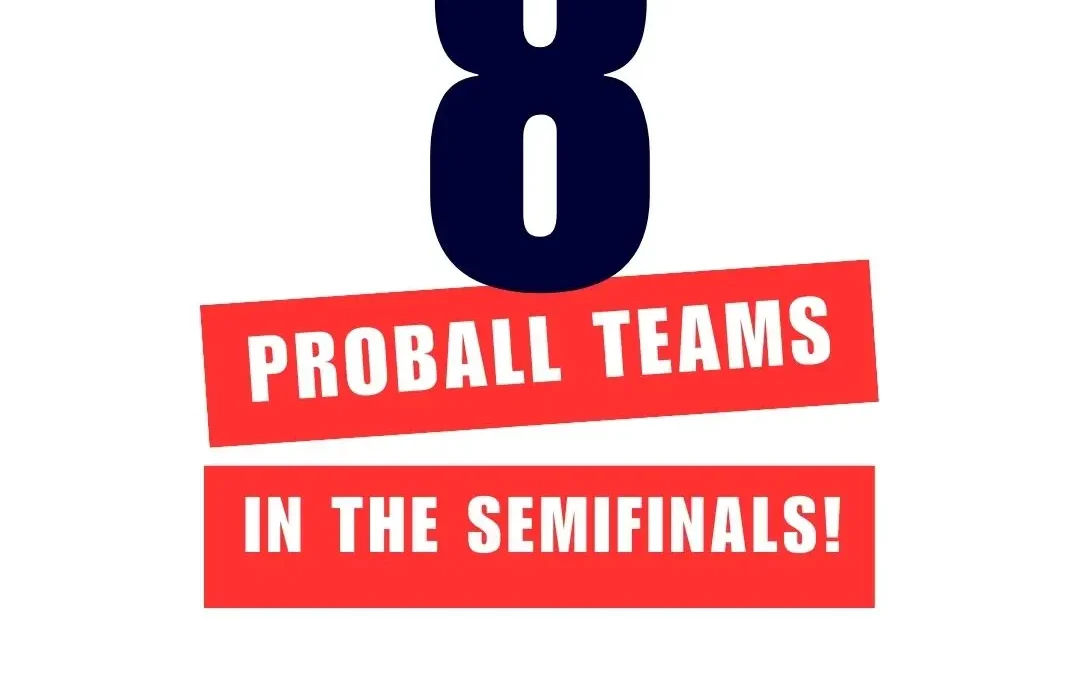 ProBall players competing in the CSBA semifinals – 8 teams representing the ProBall family, chasing the finals.