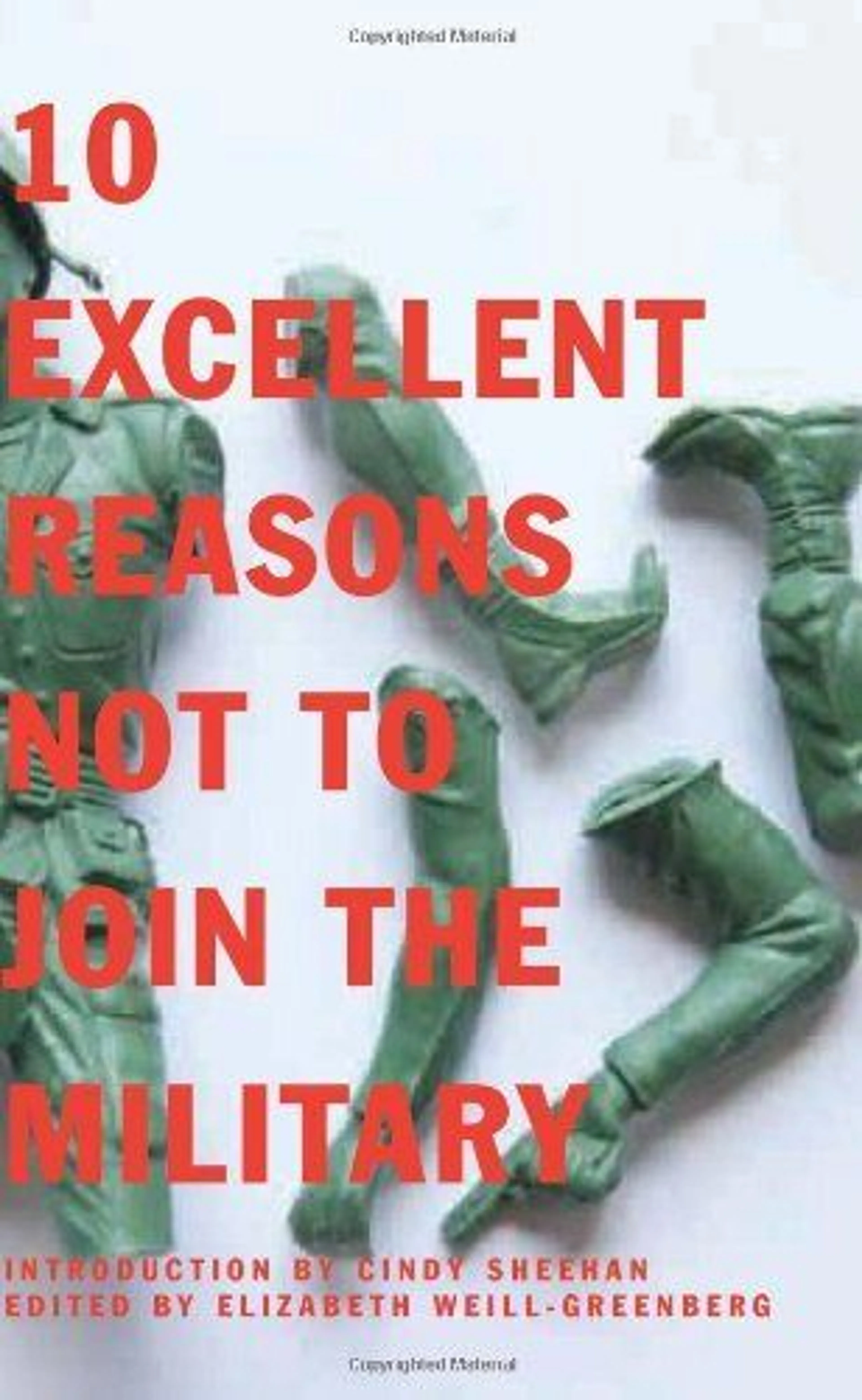 cover of 10 Excellent Reasons Not to Join the Military