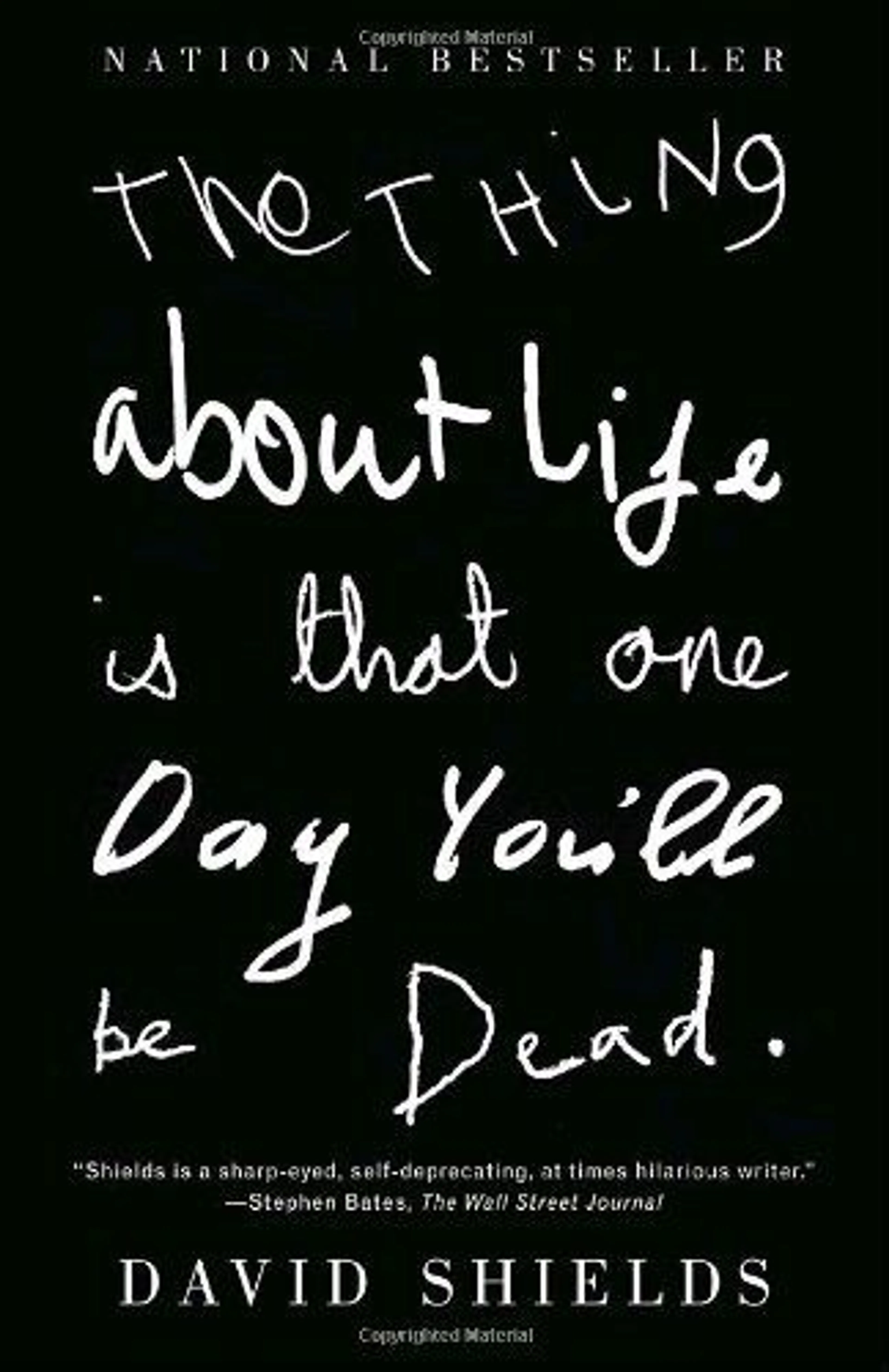 cover of The Thing About Life Is That One Day You'll Be Dead