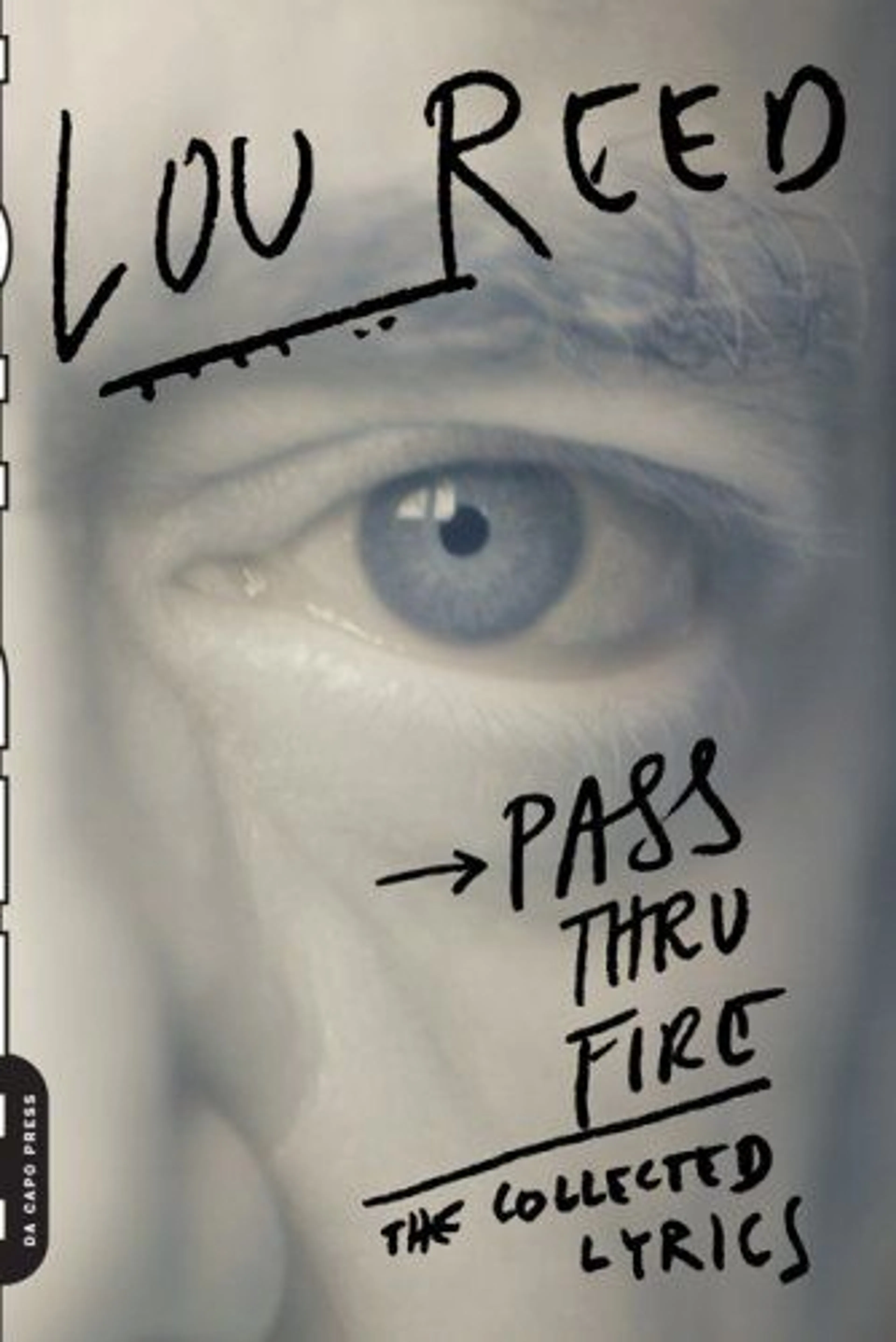 cover of Pass Thru Fire: The Collected Lyrics