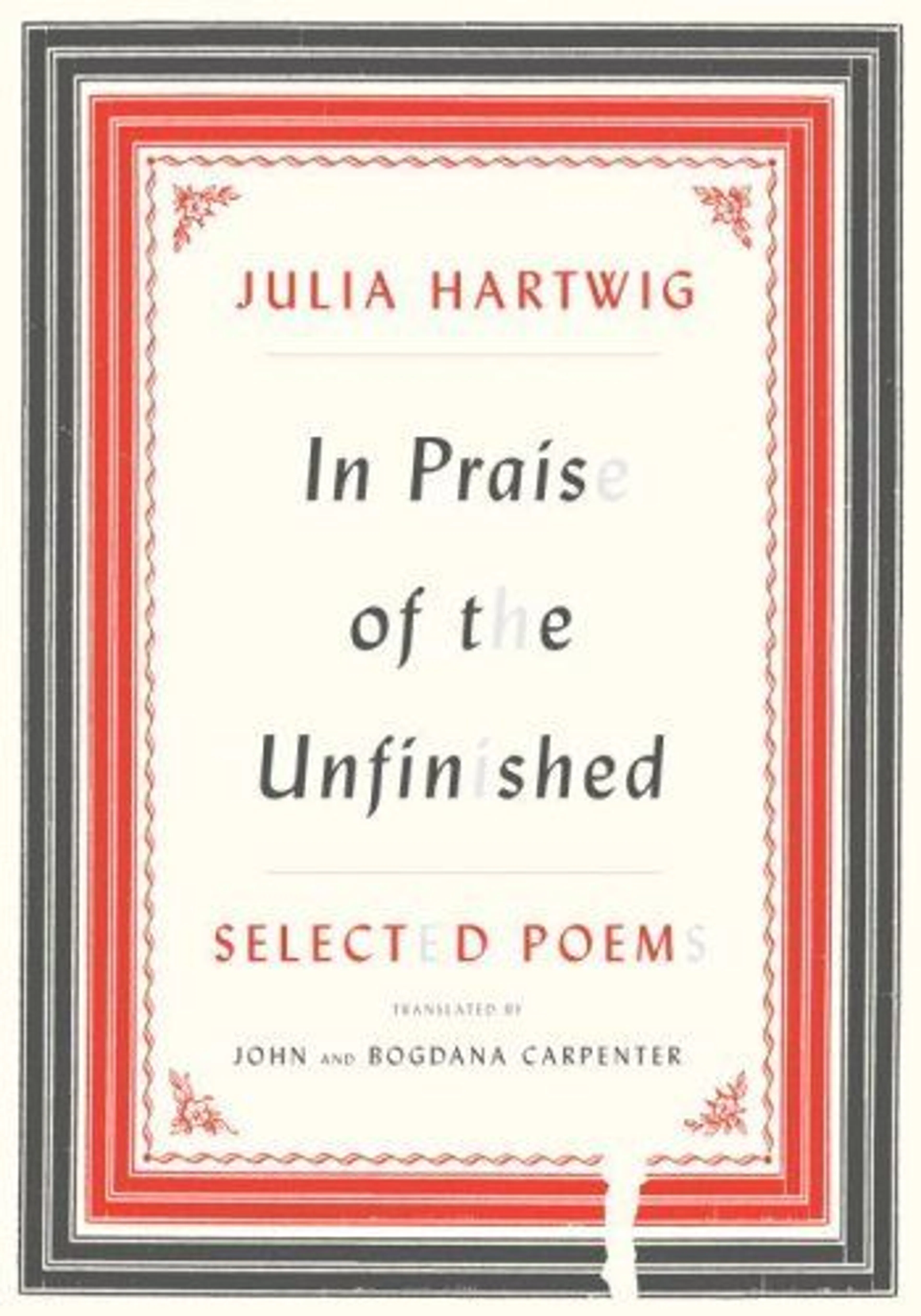 cover of In Praise of the Unfinished: Selected Poems