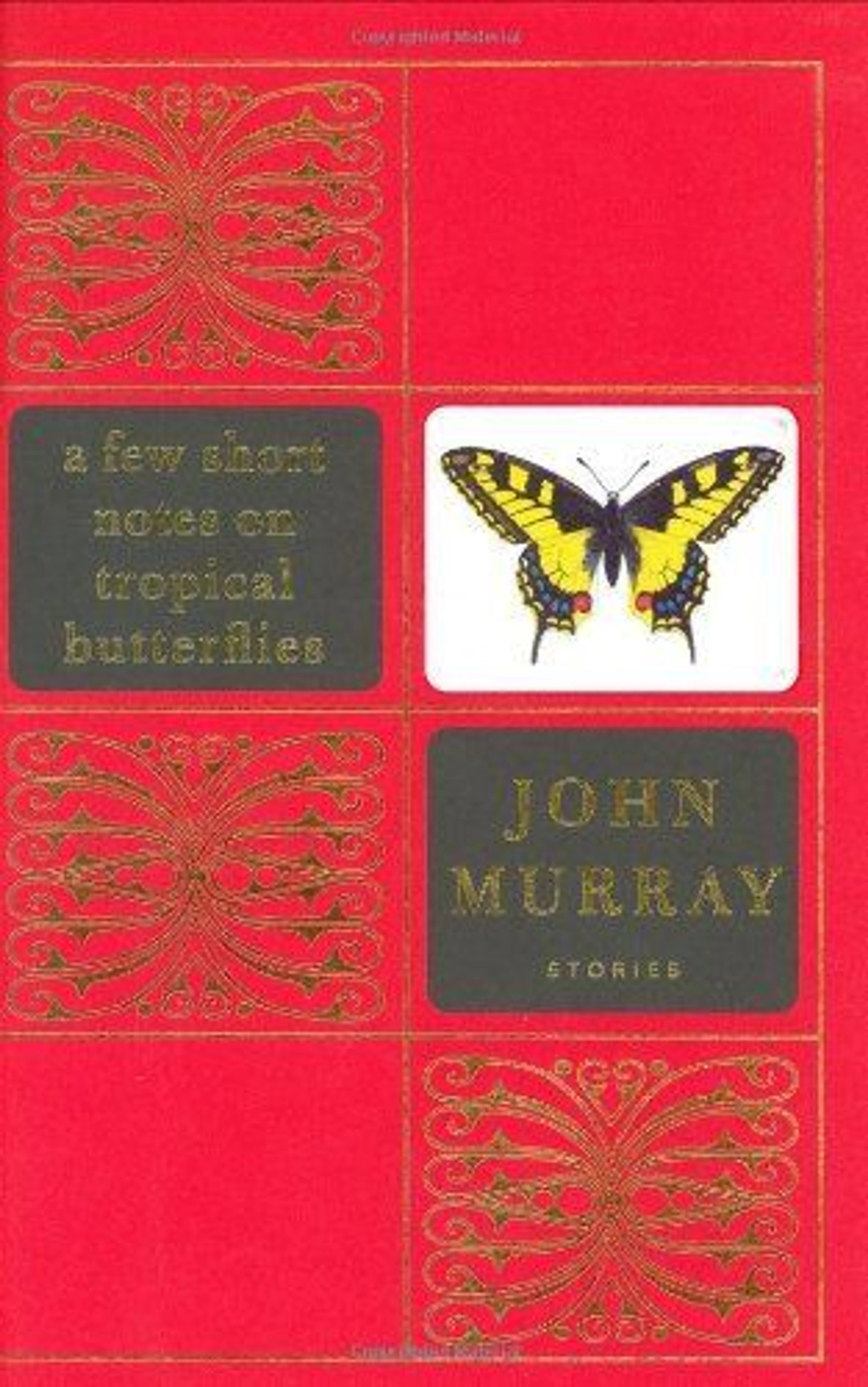 cover of A Few Short Notes on Tropical Butterflies